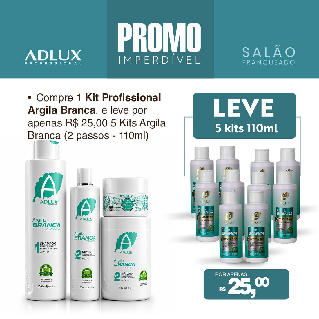 Promoção Salão Franqueado 1 Kit Argila Branca Profissional - 4 Passos  LEVE + 5 Kit Argila Branca 110ml por 25,00